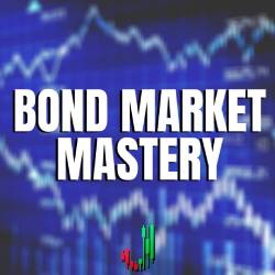 Bond Market Mastery